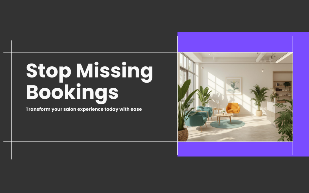 5 Signs Your Salon Is Losing Bookings (And What to Do About It)