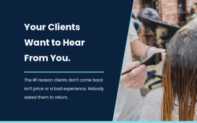 Why Salon Clients Don’t Come Back (It’s Not What You Think)