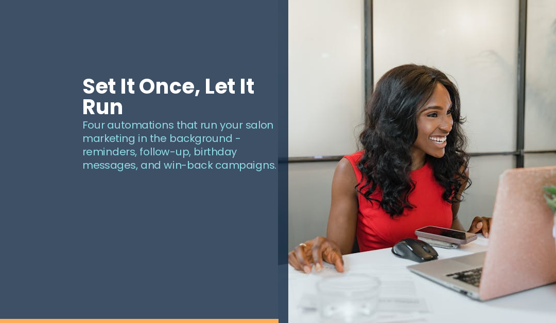 How to Set Up Automated Salon Marketing That Feels Personal