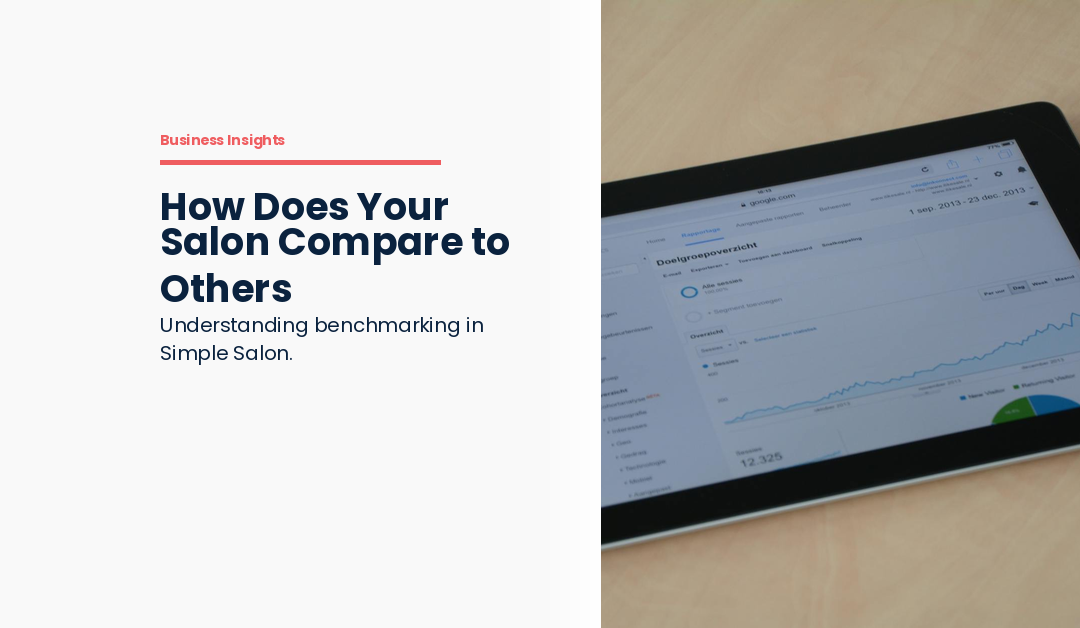 How Does Your Salon Stack Up? A Benchmarking Guide