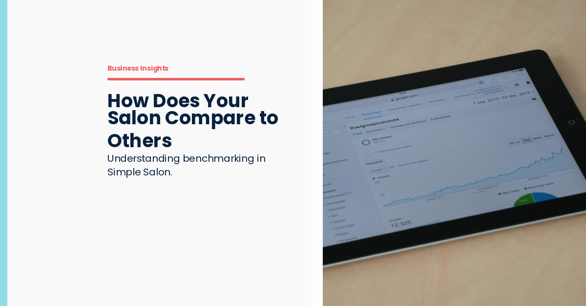 How Does Your Salon Stack Up? A Benchmarking Guide