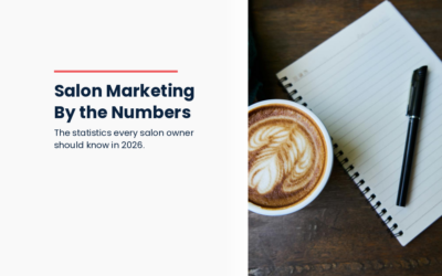 Salon Marketing by the Numbers: Statistics Every Owner Should Know