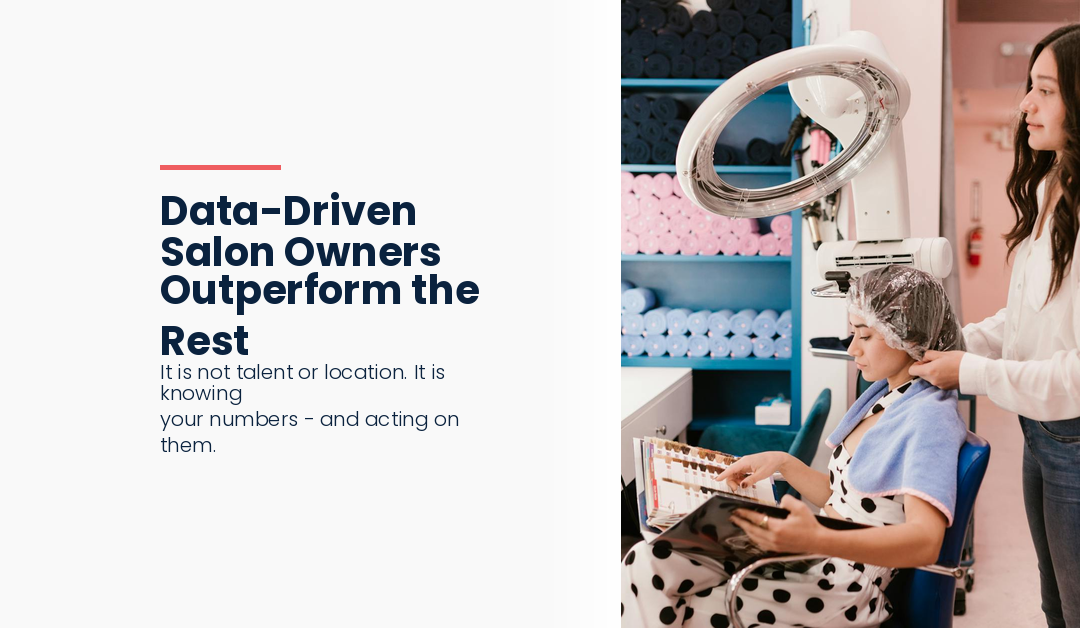 Why Data-Driven Salon Owners Outperform the Rest