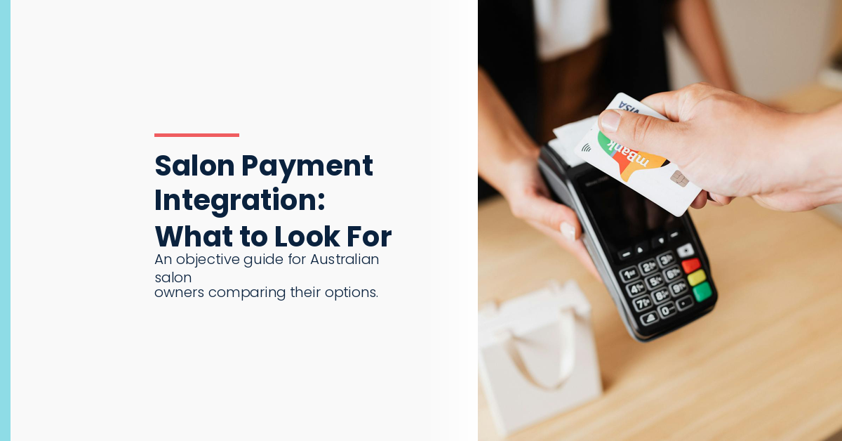 What to Look For in Salon Payment Integration