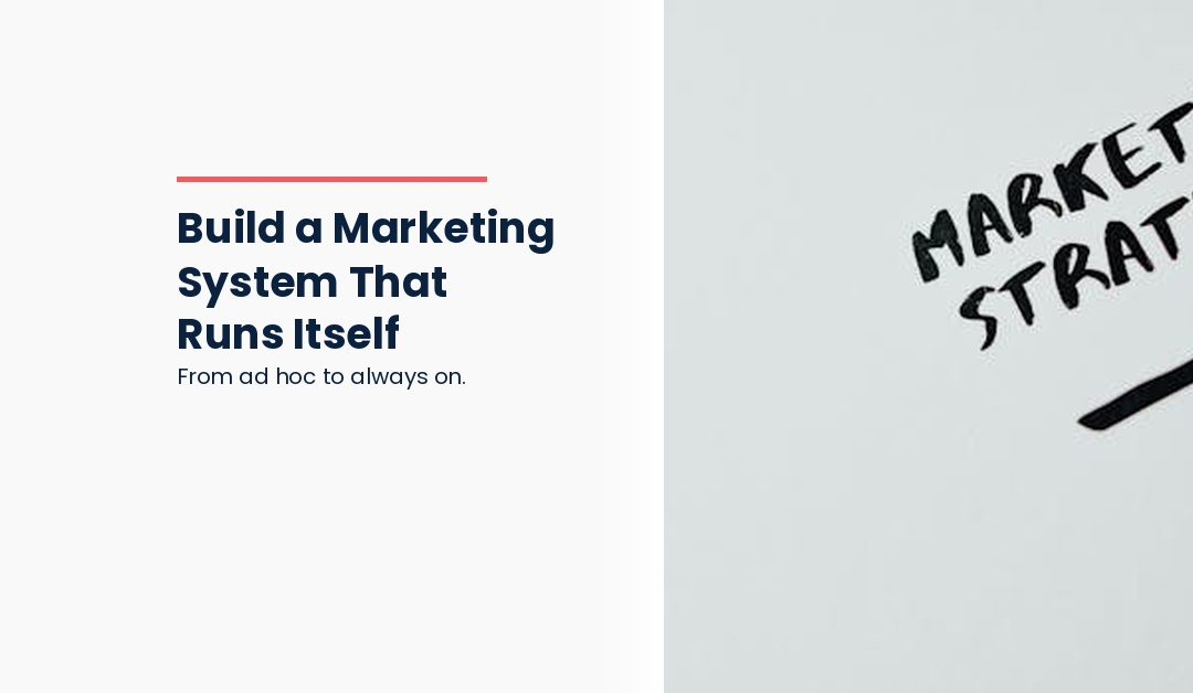 Building a Marketing System for Your Salon: From Ad Hoc to Always On