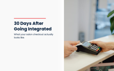 What Your Salon Checkout Looks Like 30 Days After Going Integrated