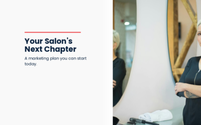 Your Salon’s Next Chapter: A Marketing Plan to Start Today