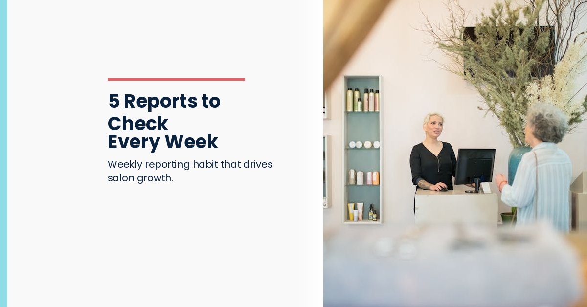 5 Reports to Check Every Week