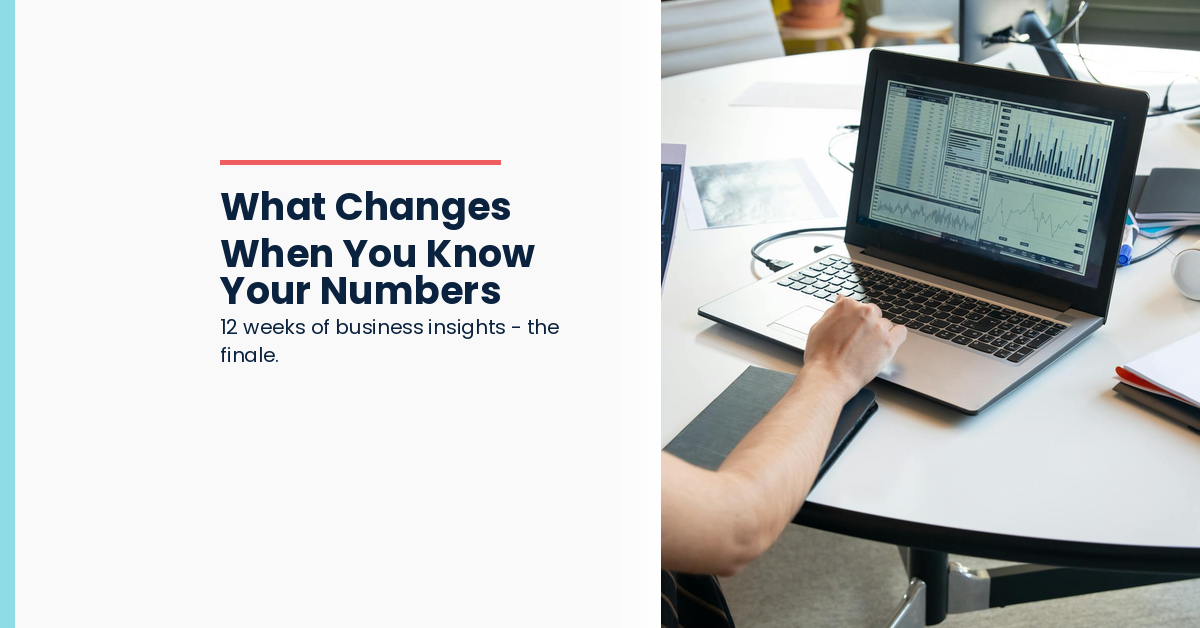 12 Weeks of Business Insights – What Changes When You Know Your Numbers