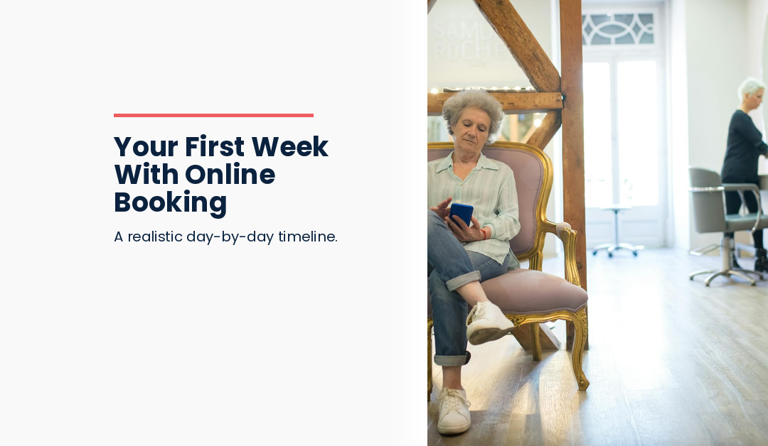 What to Expect in Your First Week With Online Booking (A Realistic Timeline)