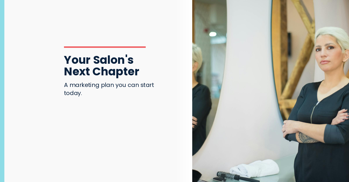 Week12-Thursday-Blog-Hero Your Salon's Next Chapter - A Marketing Plan to Start Today